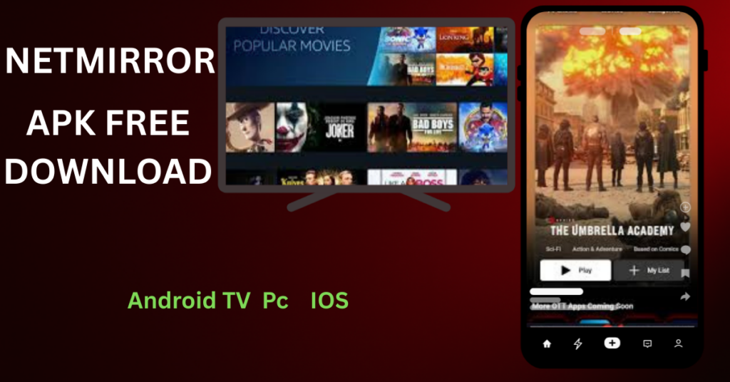 Netmirror apk for tv and pc